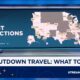 What travelers need to know
